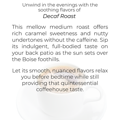 Decaf Roast