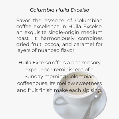 Columbia Huila Excelso